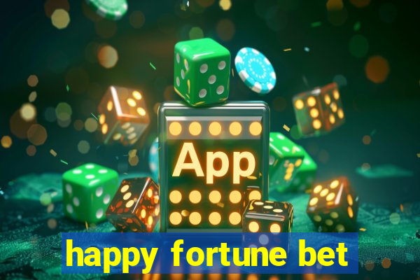 happy fortune bet